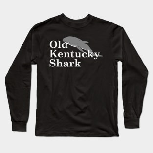 Old Kentucky Shark Long Sleeve T-Shirt